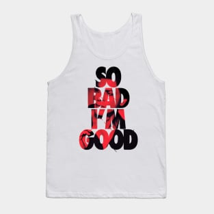 Shahrukh Khan so good I’m bad Tank Top